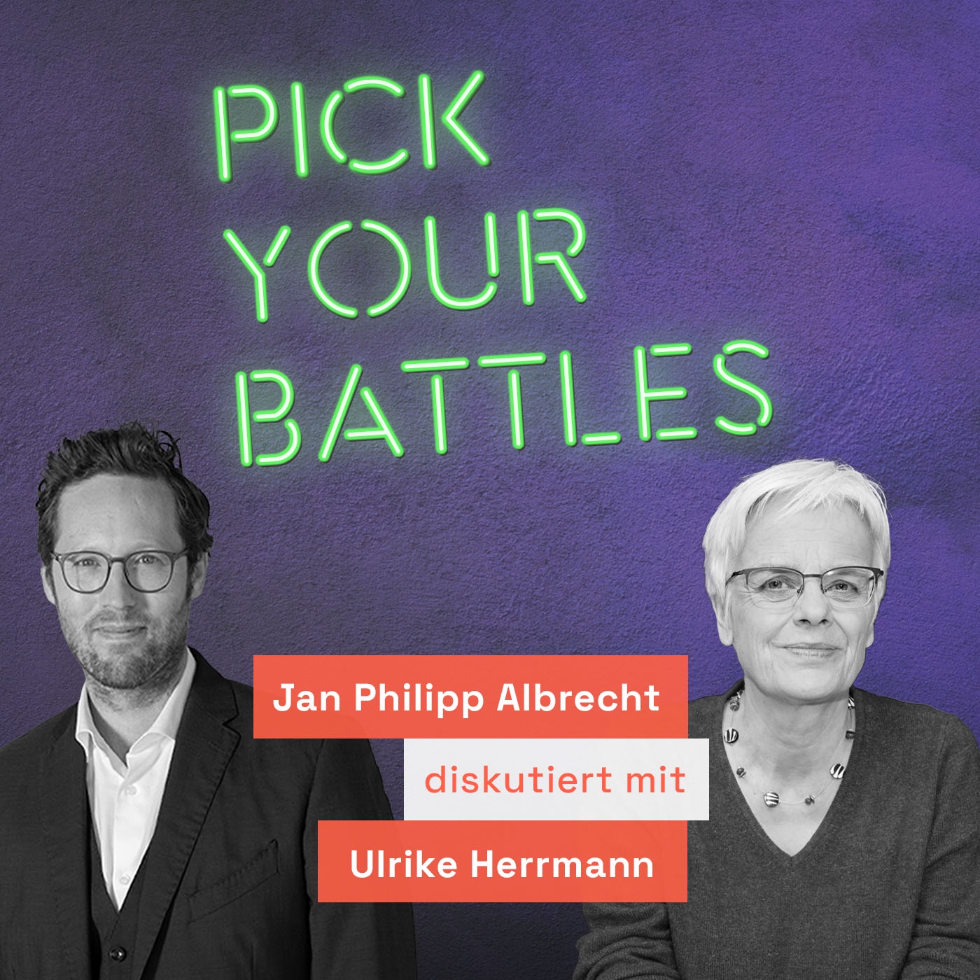 Pick Your Battles: Ulrike Herrmann – Kapitalismus, Elektroautos, Grünes Wachstum, Gerechtigkeit