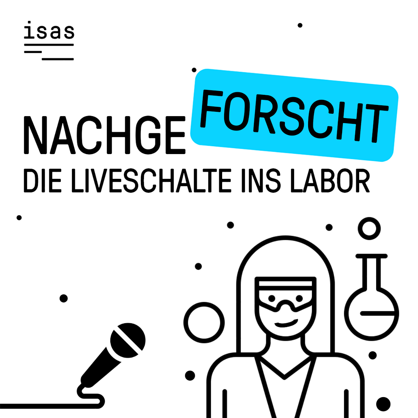 NACHGEFORSCHT – Die Liveschalte ins Labor