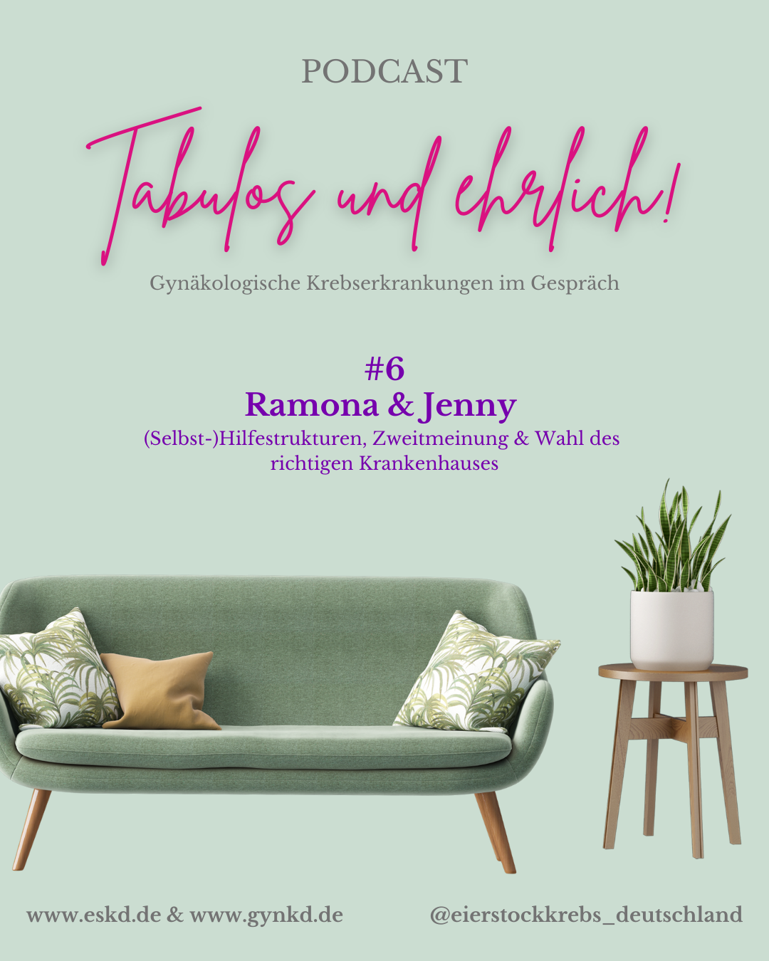 #6 Ramona & Jenny - (Selbst-)Hilfestrukturen, Zweitmeinung & Wahl des richtigen Krankenhauses