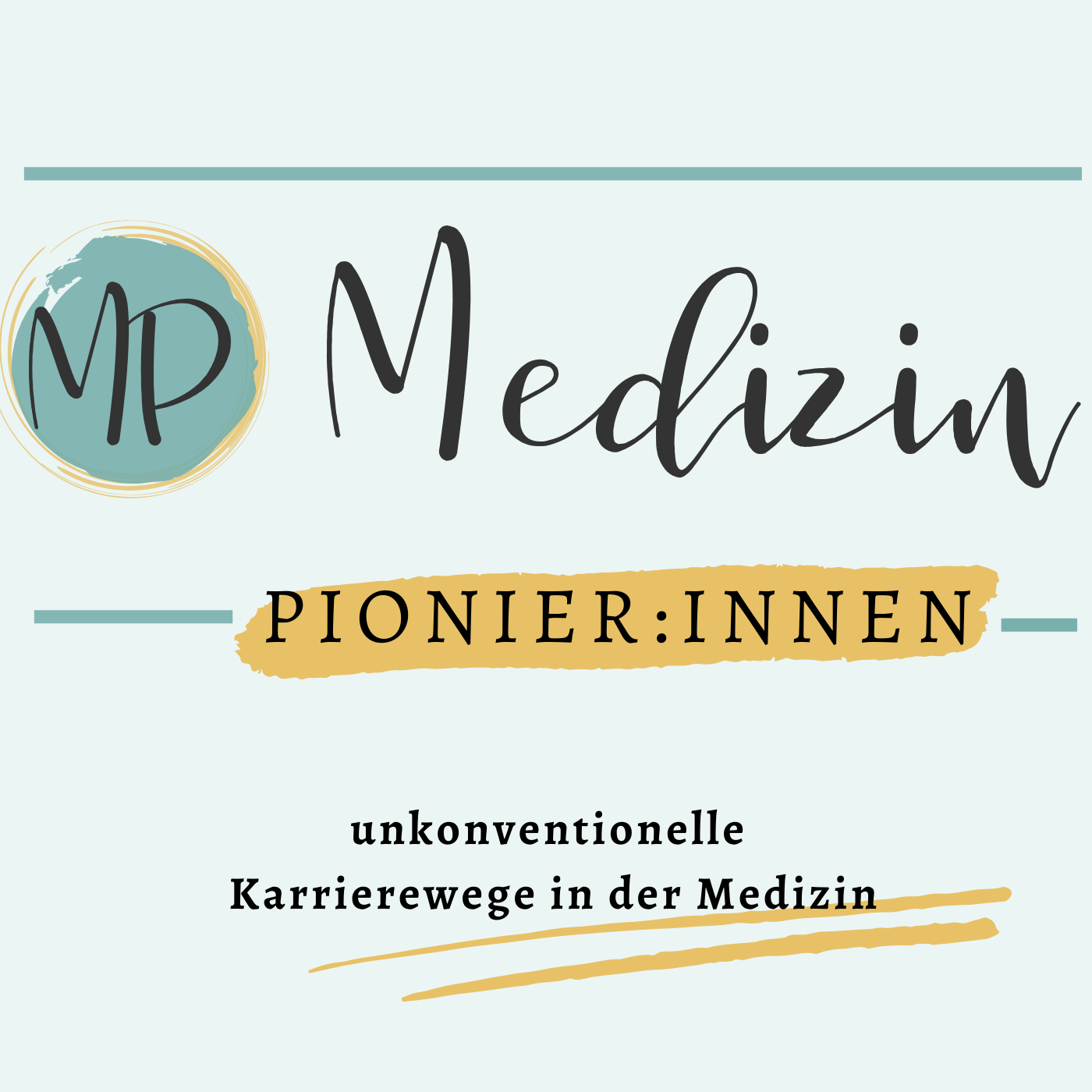 Medizin Pionier:innen - Inspiration für unkonventionelle Karrierewege in der Medizin