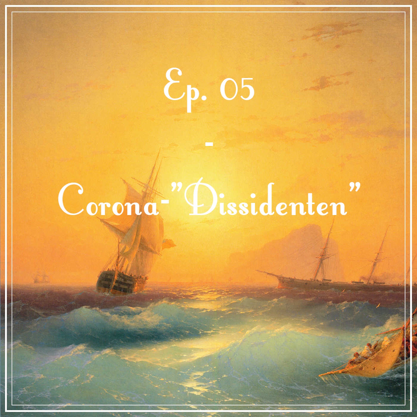 Ep. 05 - Corona-