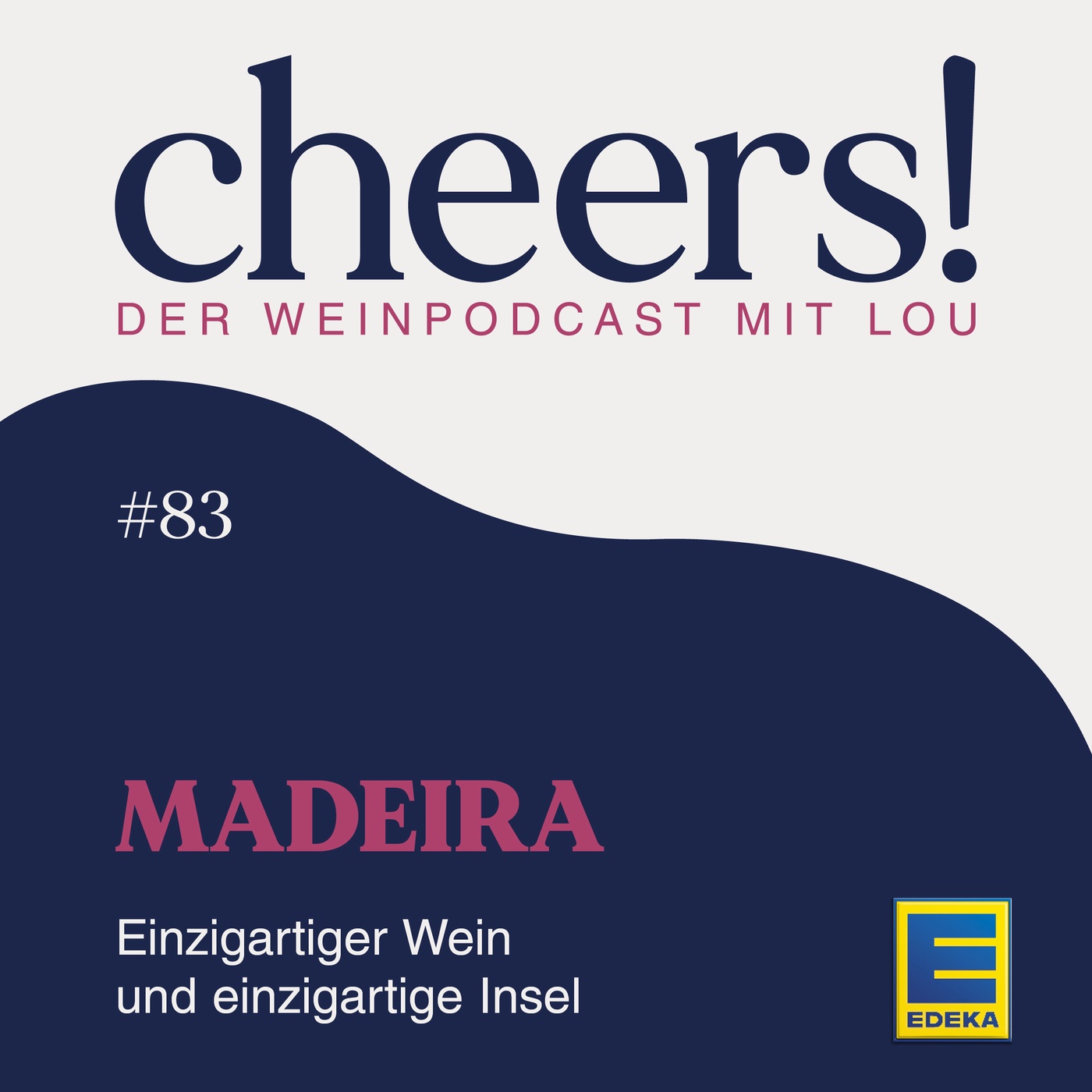 83: Madeira – Einzigartiger Wein und einzigartige Insel