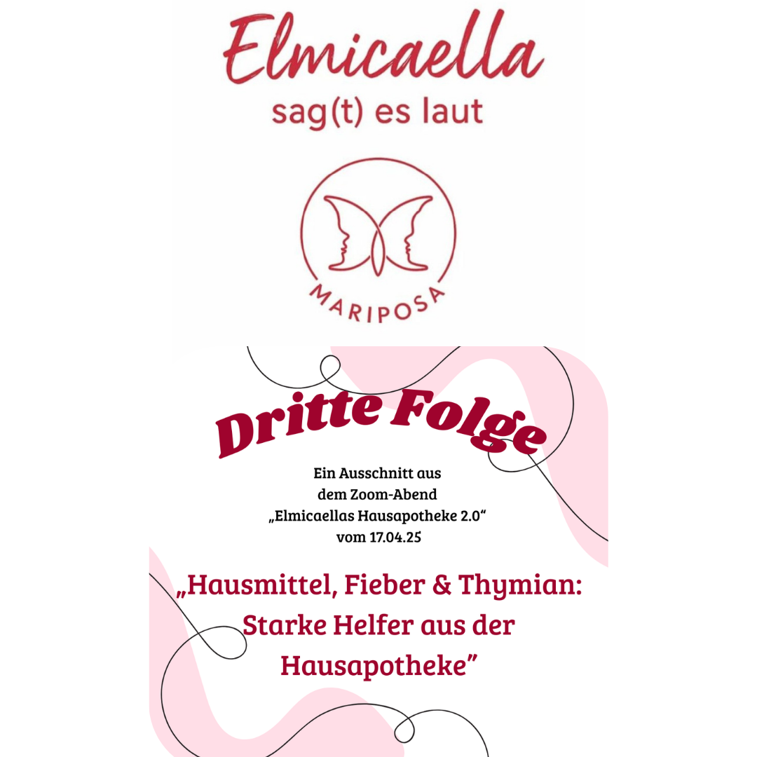 „Dritte Folge Hausapotheke 2.0: Hausmittel, Fieber & Thymian – Starke Helfer aus der Hausapotheke“