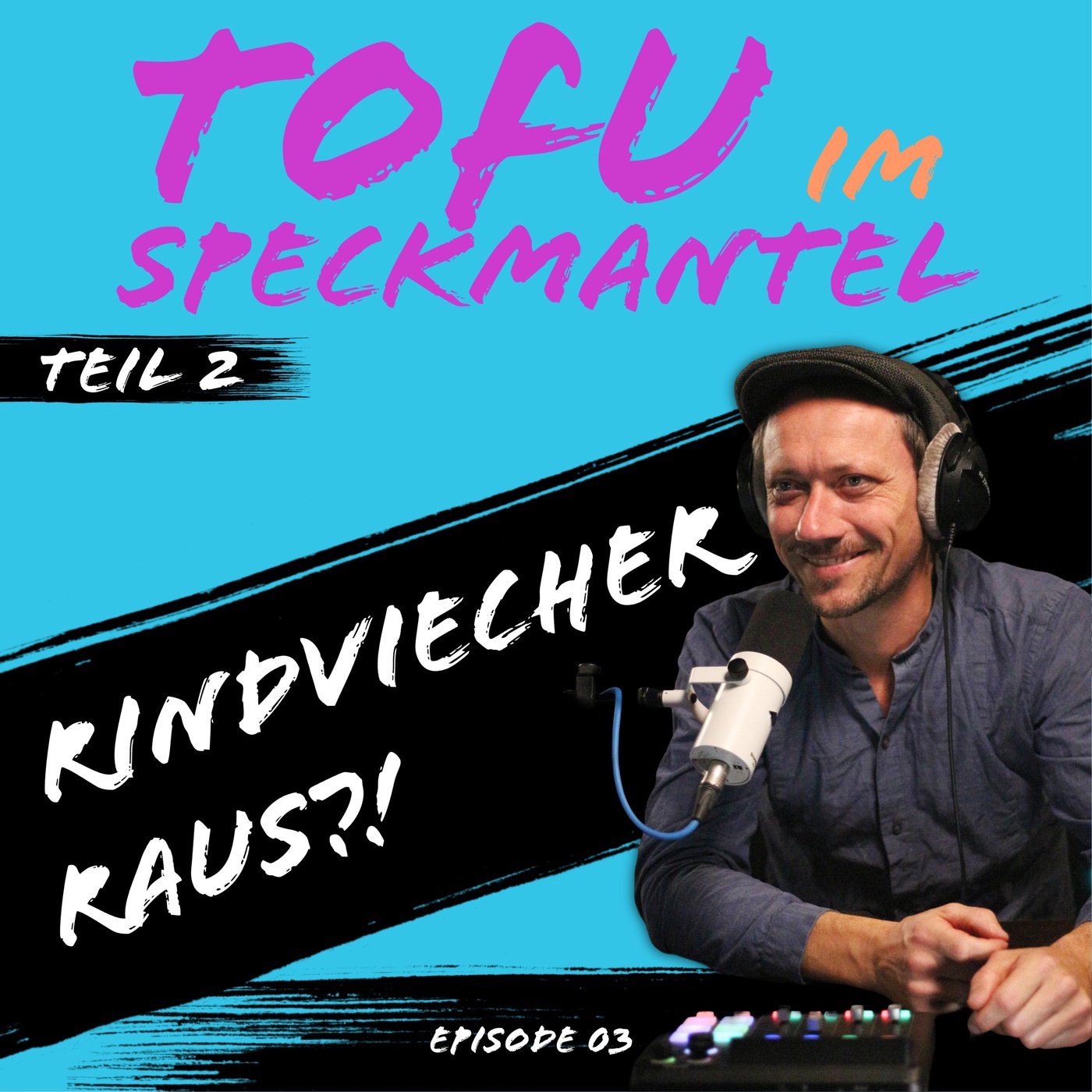 S01/E03: Rindviecher raus?! Teil 2