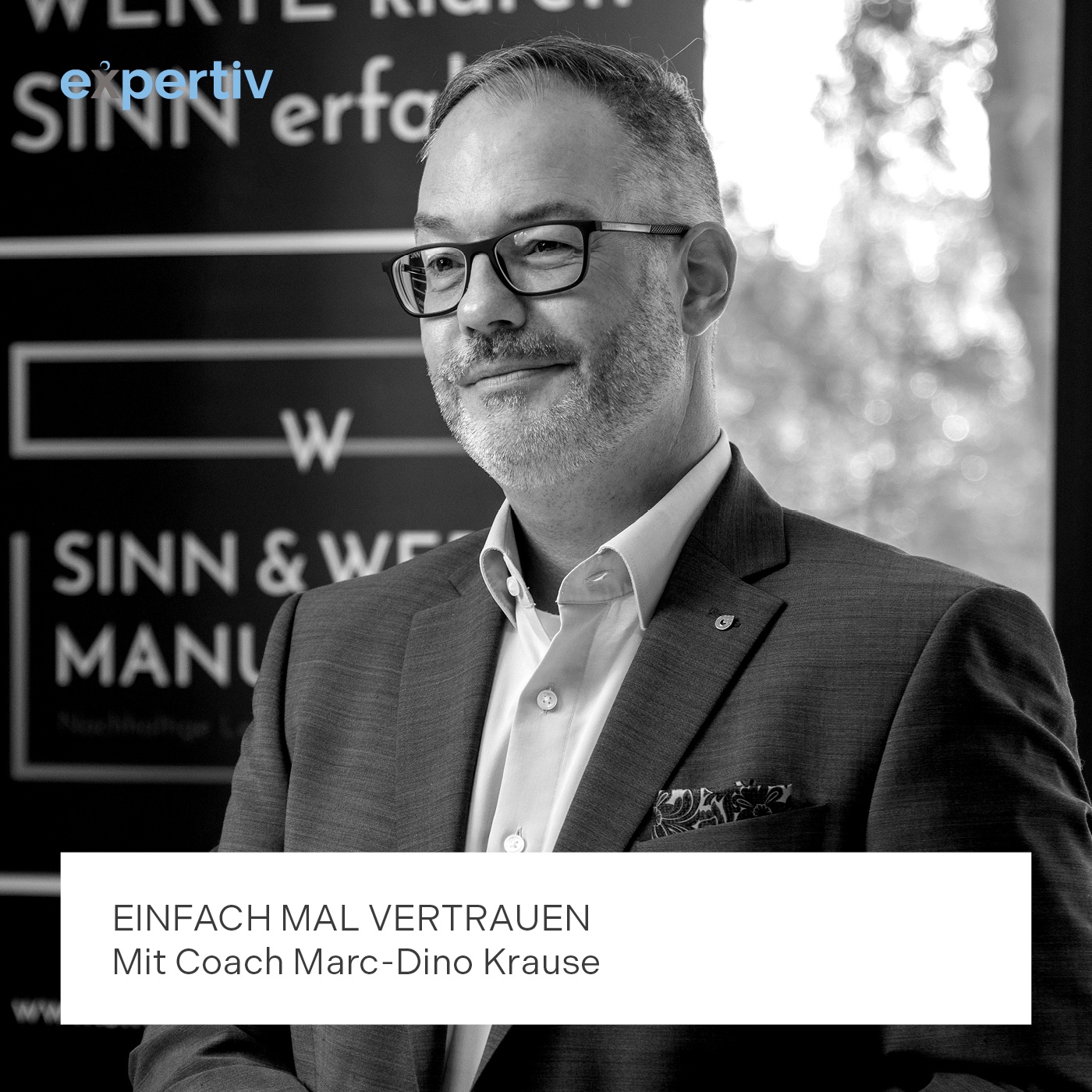 EINFACH MAL VERTRAUEN  (mit Coach Marc-Dino Krause)