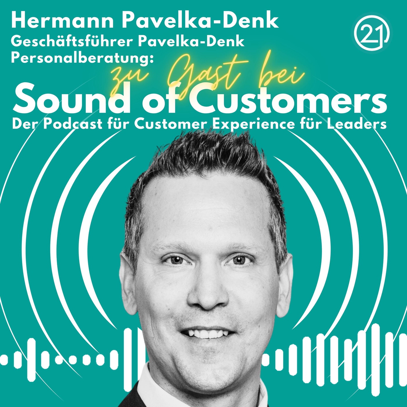 Hermann Pavelka-Denk, GF Pavelka-Denk Personalberatung: Wie Customer Experience zur Candidate Experience führt