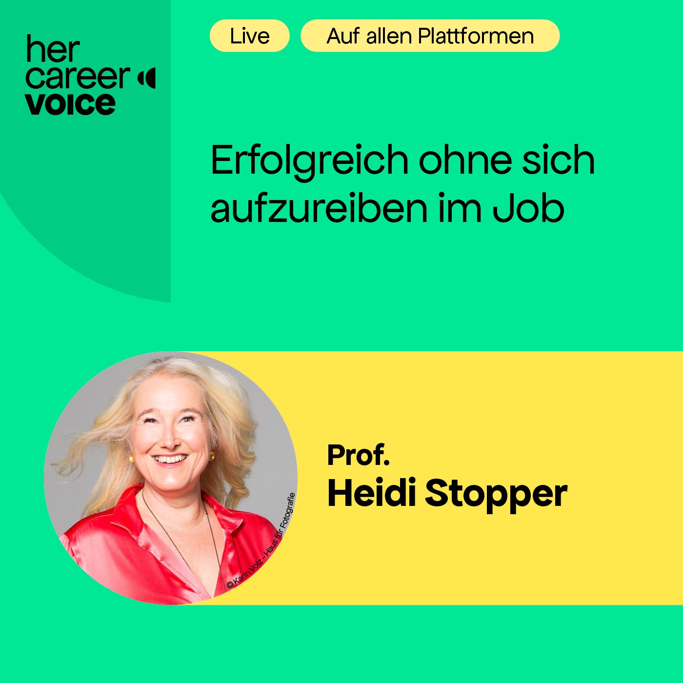Aufsteigen ohne sich aufzureiben mit Heidi Stopper