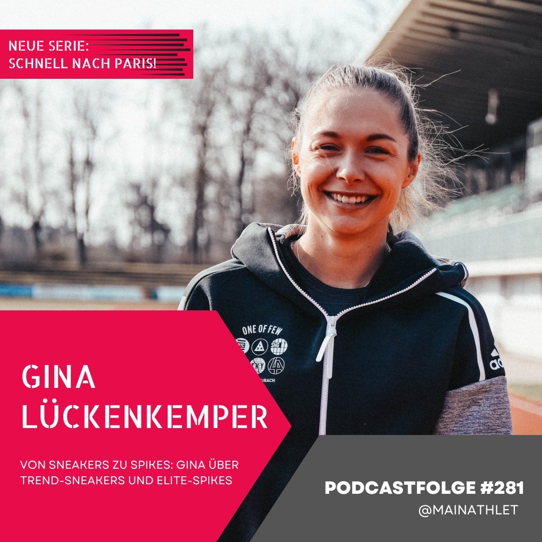 Ep.281 – Von Sneakers zu Spikes - Gina Lückenkemper über Trend-Sneakers und Elite-Spikes