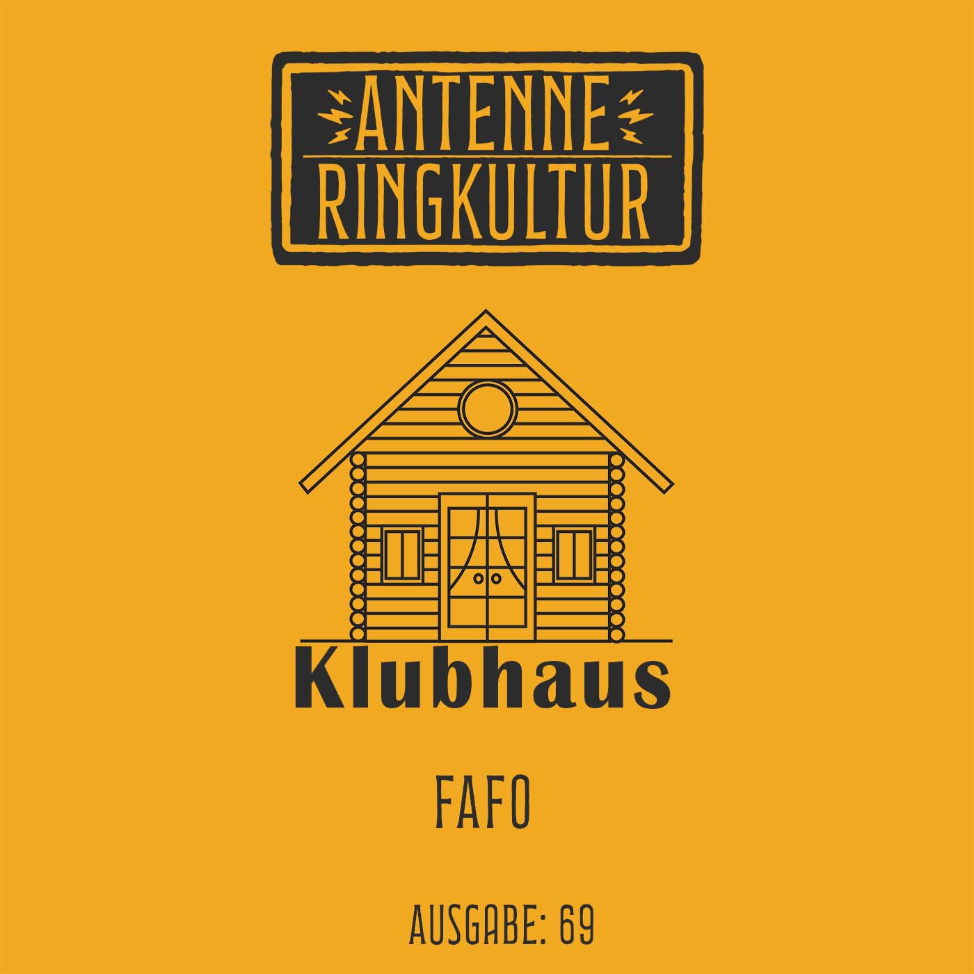 Antenne Ringkultur [Ausgabe 69]: Klubhaus 