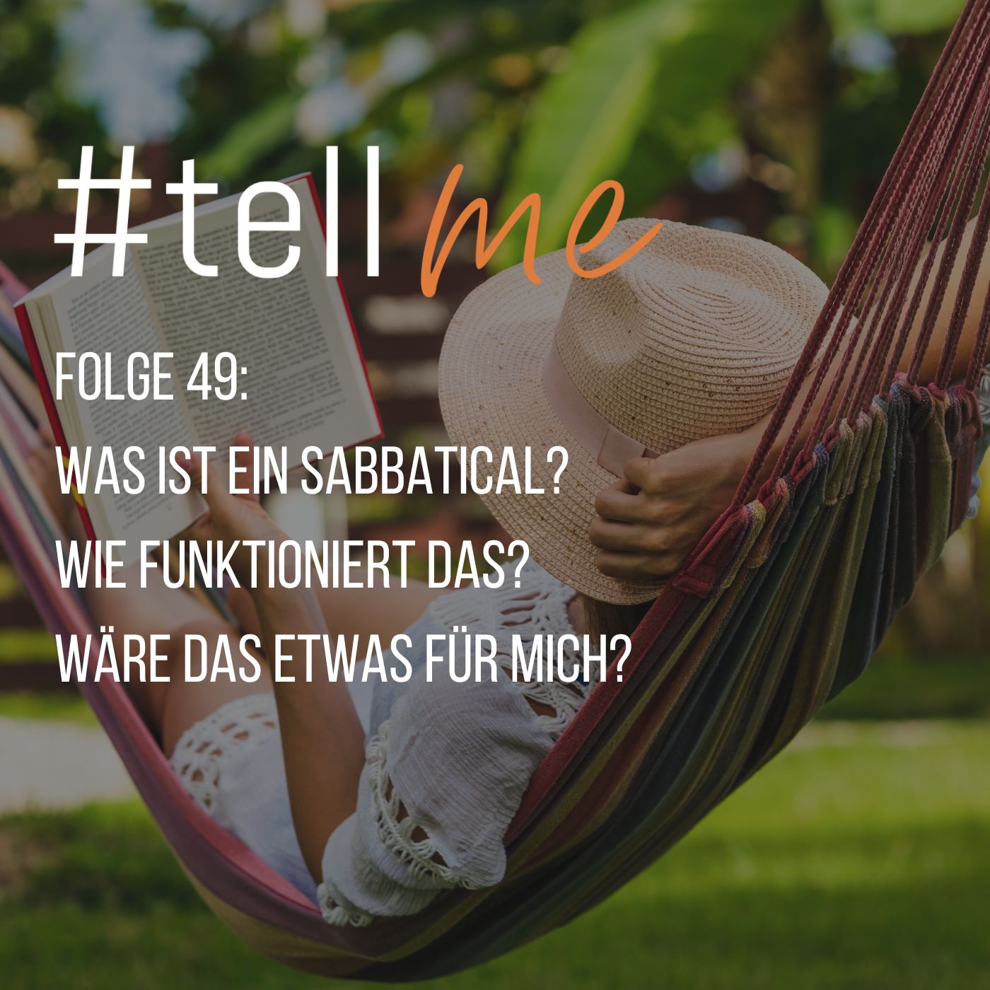 49_Was ist ein Sabbatical? Wie funktioniert das? Wäre das etwas für mich?