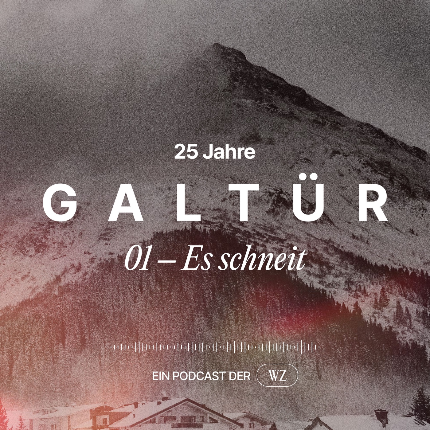 #1 Galtür. Der weiße Tod. Es schneit.