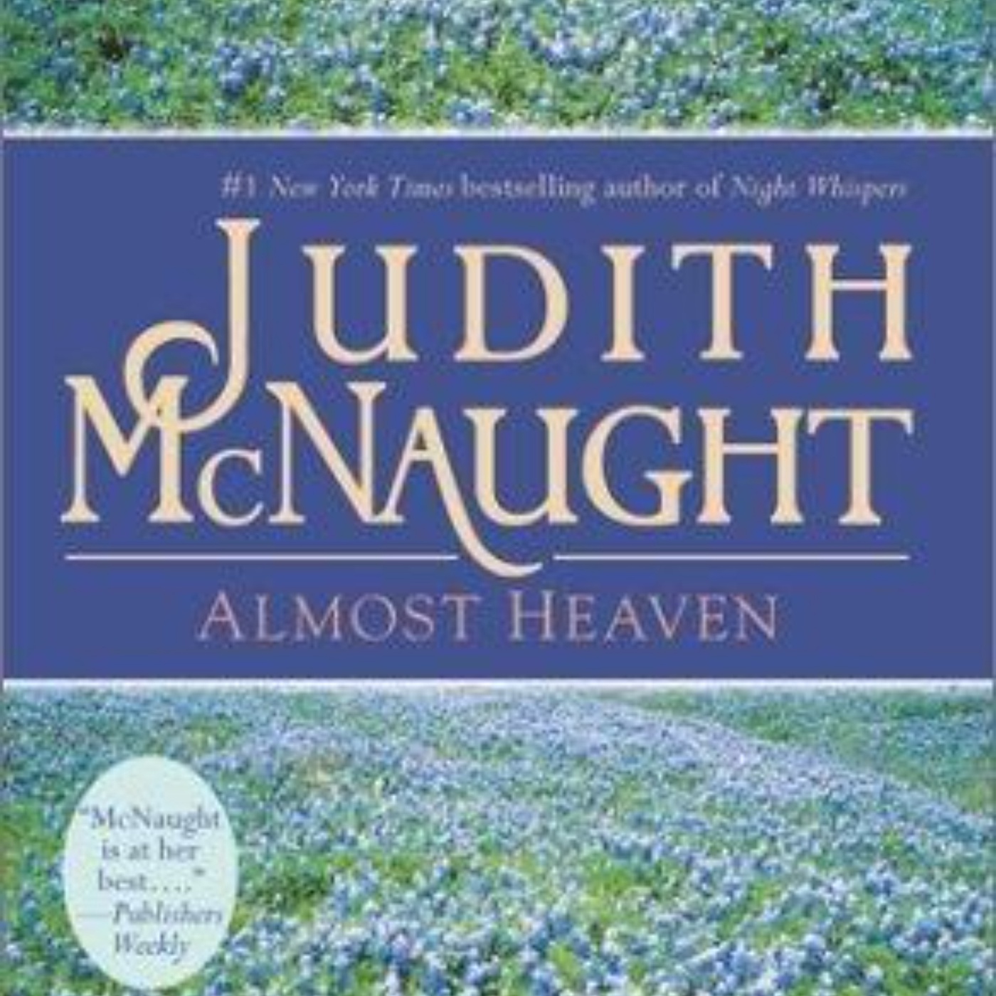 Almost Heaven: Engaging Audio Summary of Judith McNaught's Captivating Romance