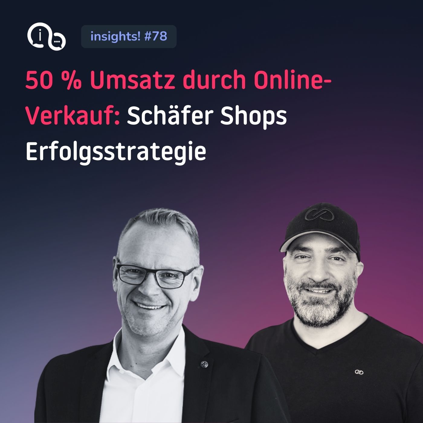 78 50 % Umsatz durch Online-Verkauf: Schäfer Shops Erfolgsstrategie