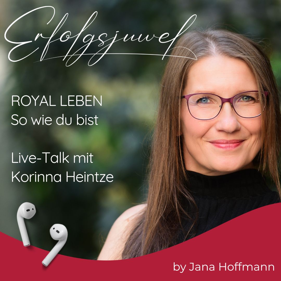 Authentisch Royal Leben - Zu Gast bei Korinna Heintze