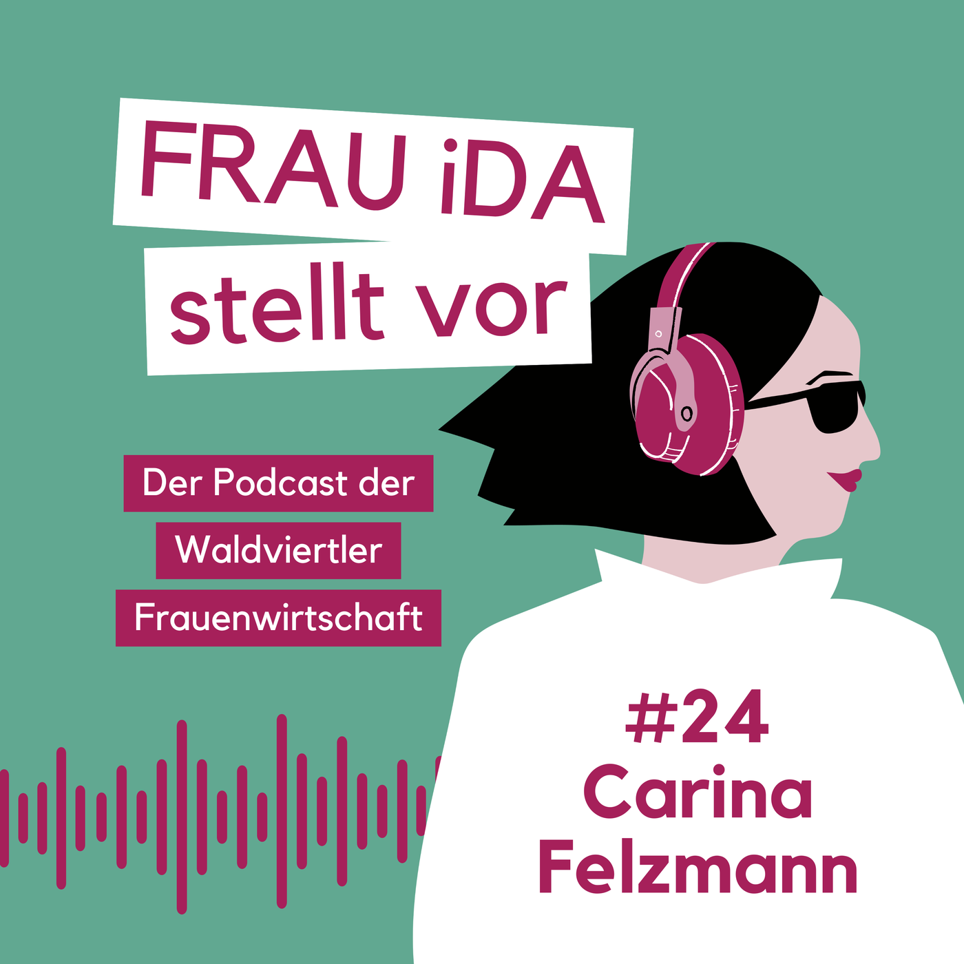 FRAU iDA stellt vor #24 Carina Felzmann 