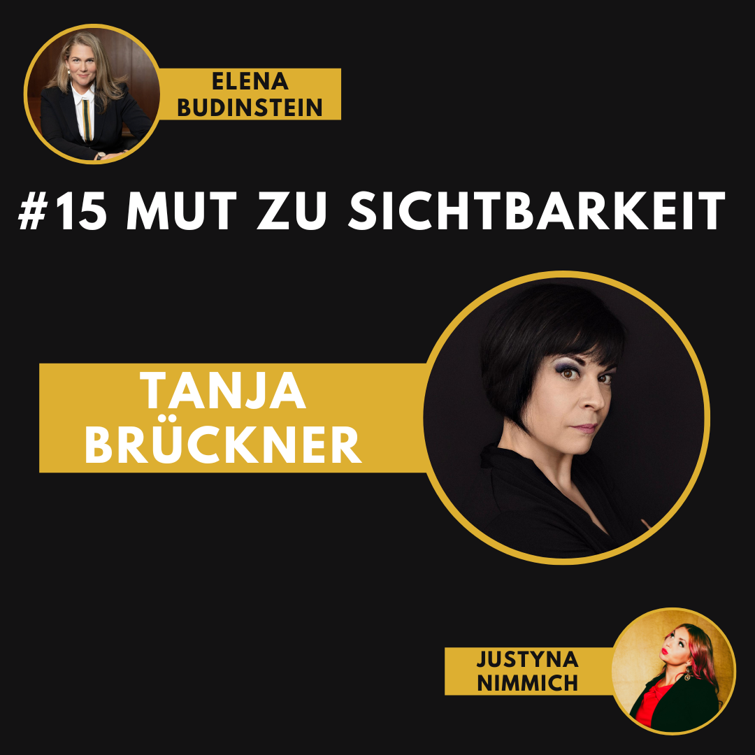 #15 Mut zu Sichtbarkeit - Tanja Brückner