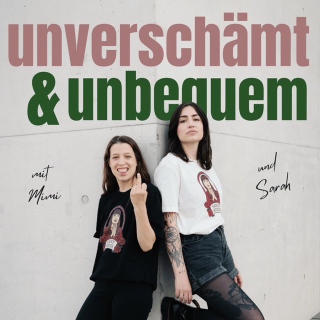 Unverschämt & Unbequem
