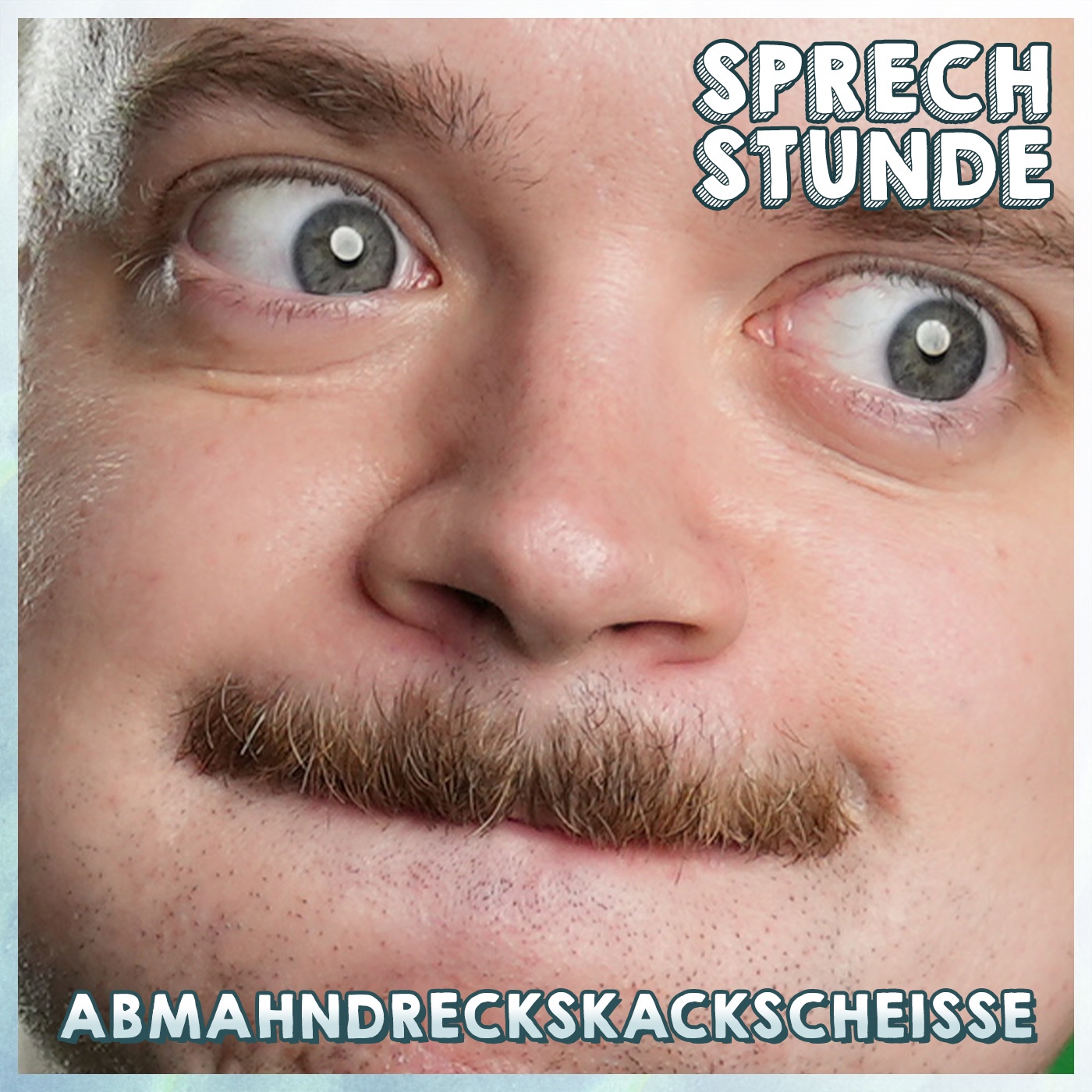 Abmahndreckskackscheiße