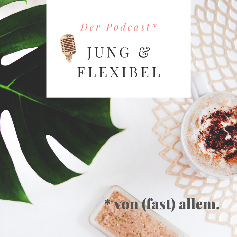 Jung & Flexibel
