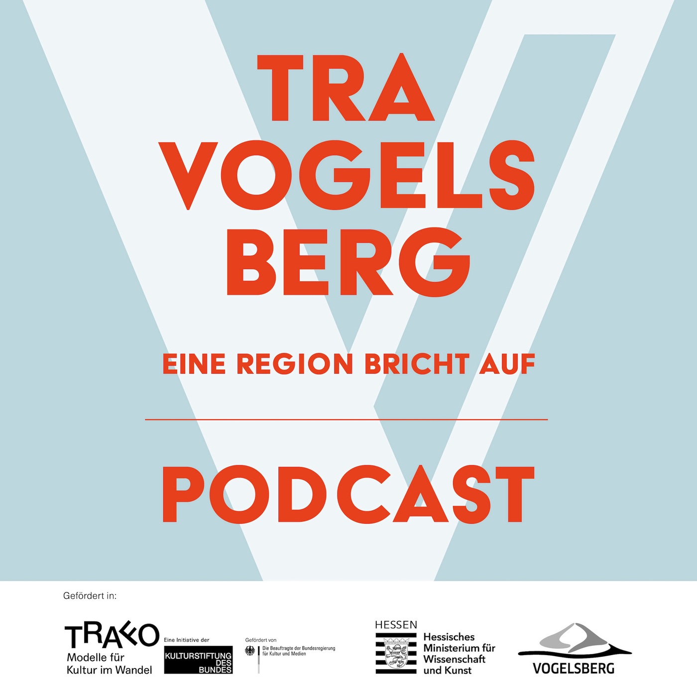 TraVogelsberg – eine Region bricht auf – der Podcast