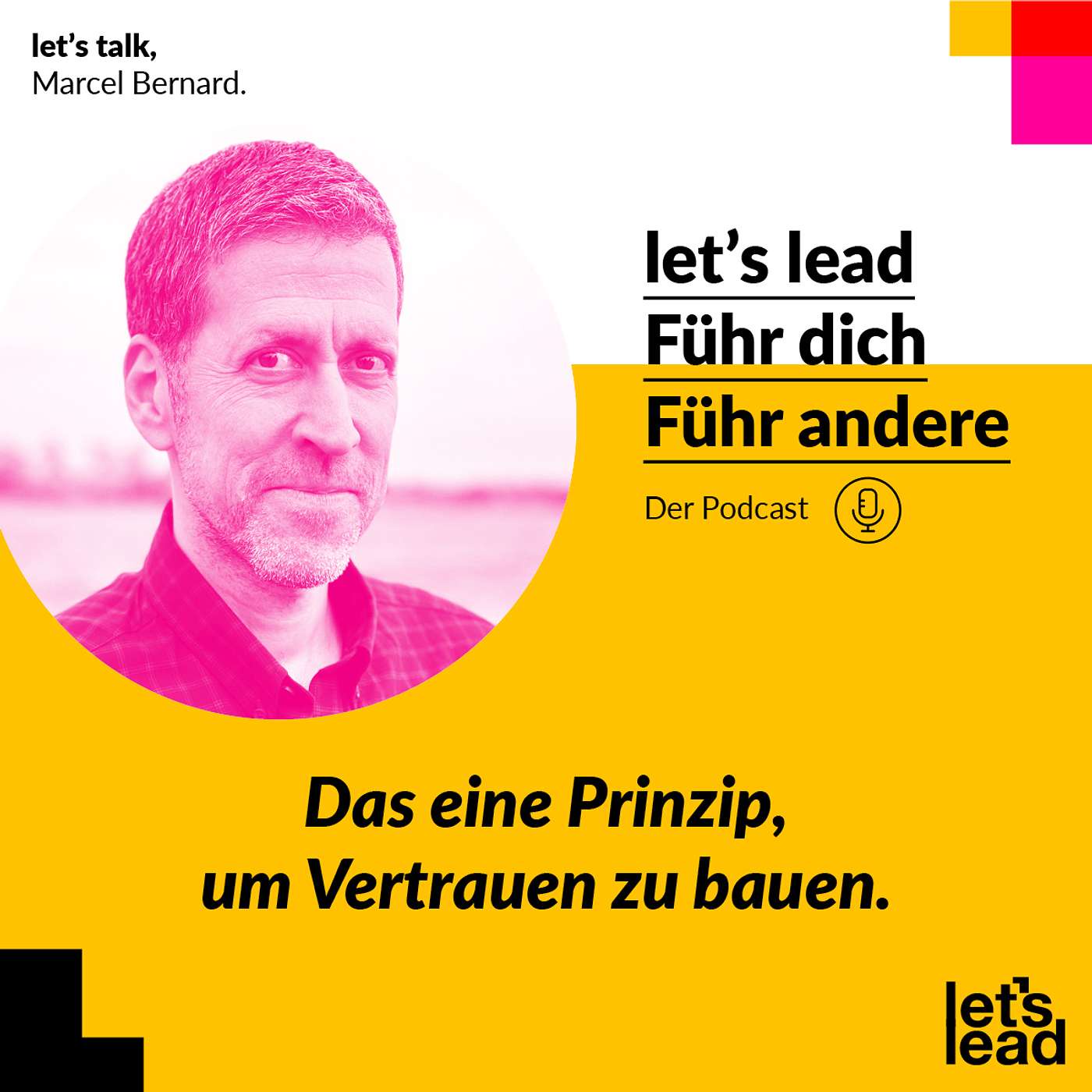 #117 Das eine Prinzip, um Vertrauen zu bauen.
