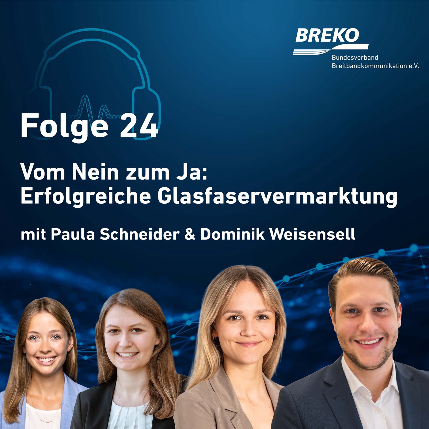 echt.digital.vernetzt. #24: Vom Nein zum Ja! Erfolgreiche Glasfaservermarktung mit Paula Schneider & Dominik Weisensell