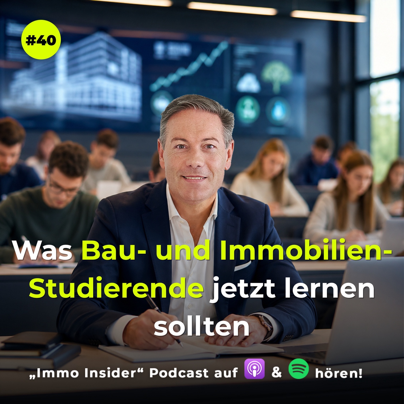 Was sollte man heute als Student der Bau- und Immobilienwirtschaft studieren mit dem Blick auf das Jahr 2030?