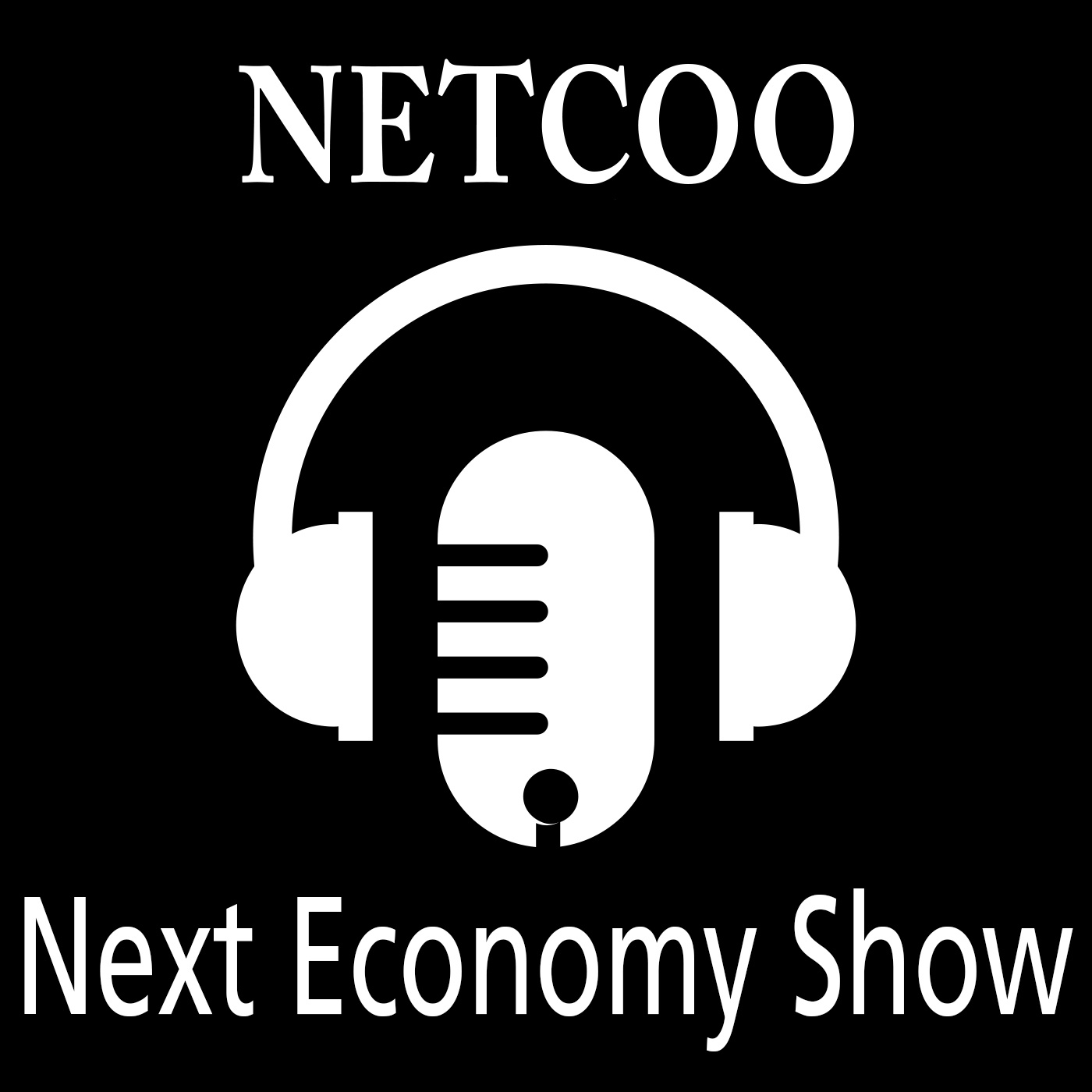 Netcoo Next Economy Show #005