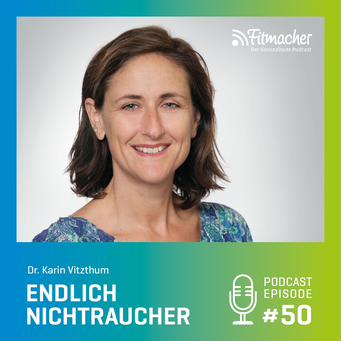 Fitmacher #50: Endlich rauchfrei - so kann’s klappen