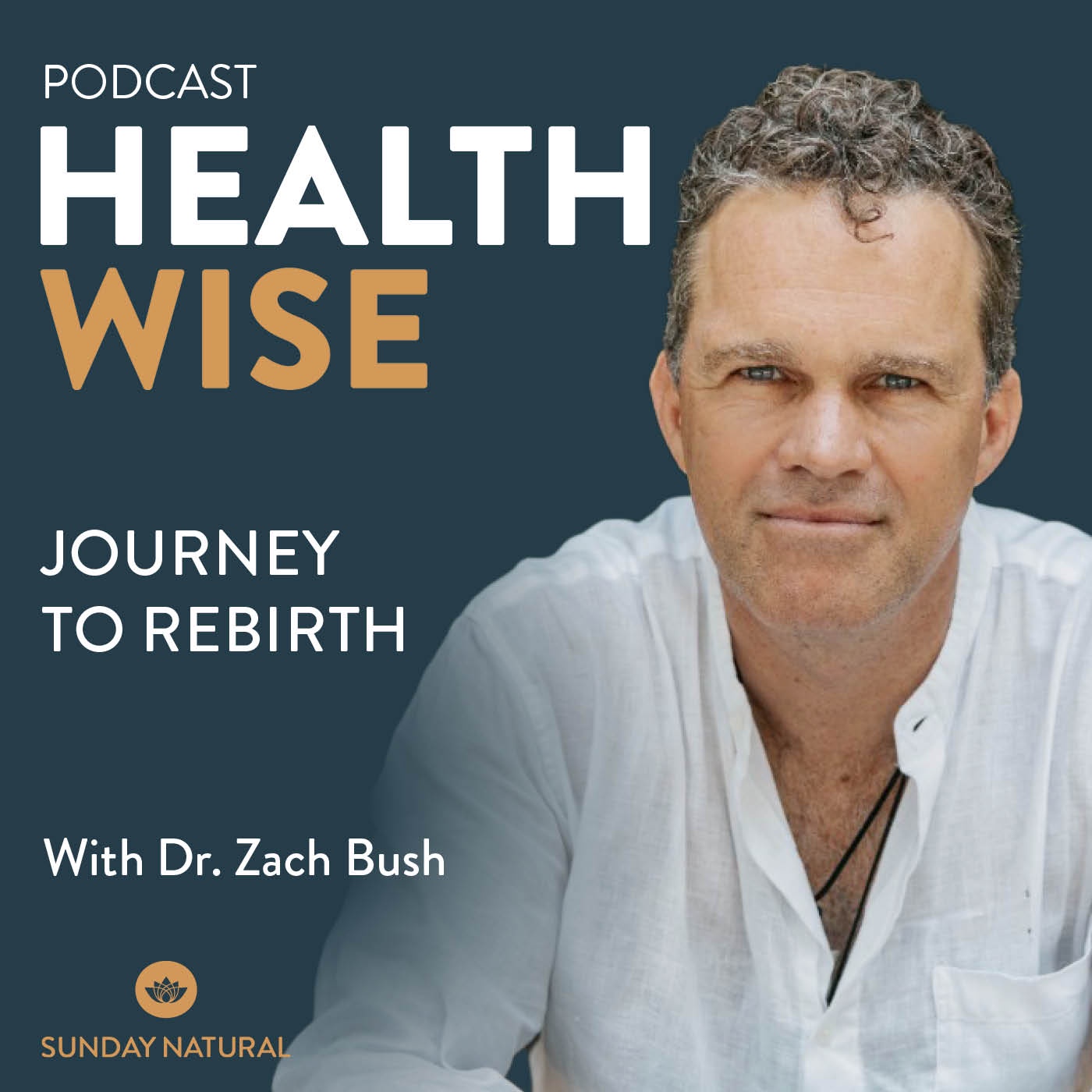 #125 Journey to Rebirth. With Dr. Zach Bush