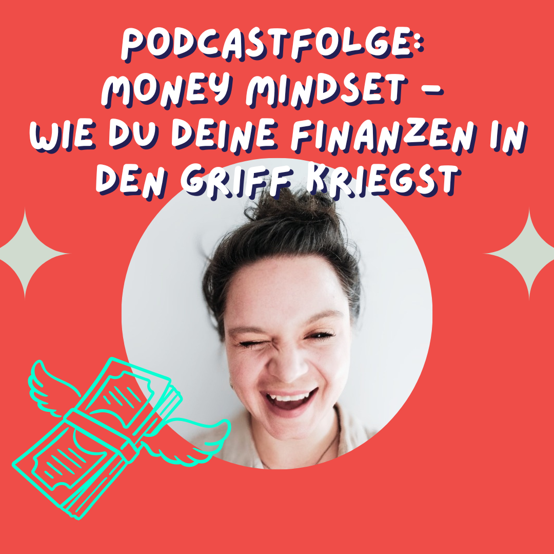 Wie du easy dein Money Mindset und deine Finanzen in den Griff kriegst - Interview mit Tina & Ina von Finanzkonfetti