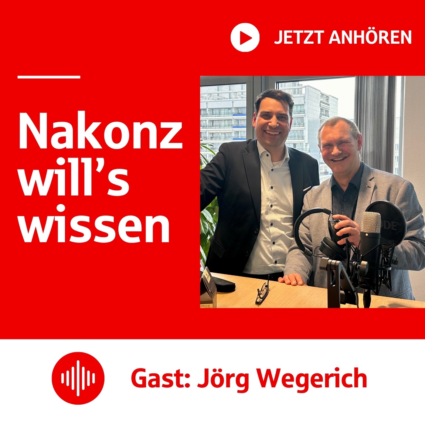#15 Nakonz will's wissen ... mit Jörg Wegerich