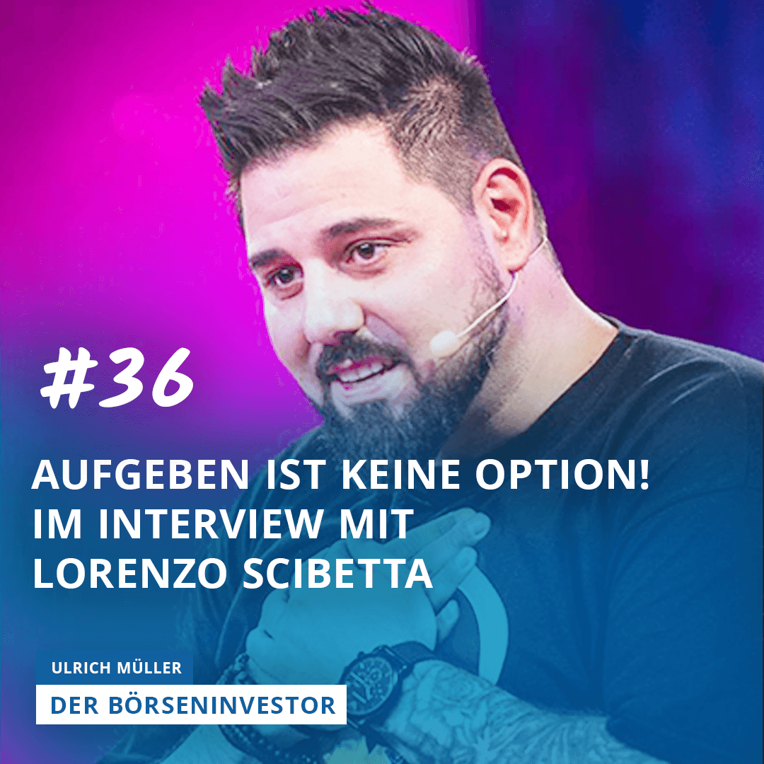 #36 Aufgeben ist keine Option! Im Interview mit Lorenzo Scibetta