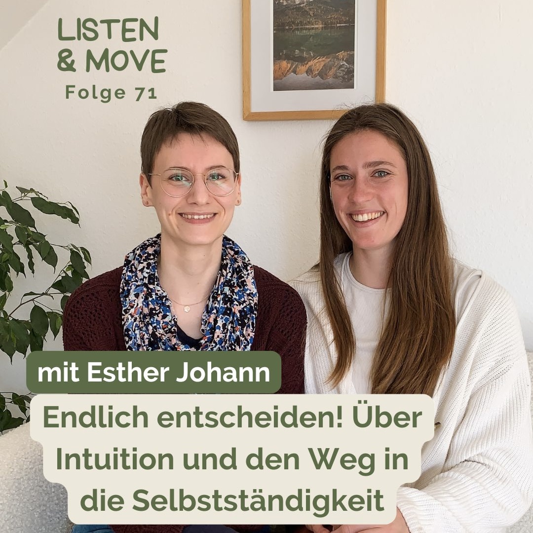 #71 Entschieden – Esther über Intuition, Coaching & den Weg in die Selbstständigkeit