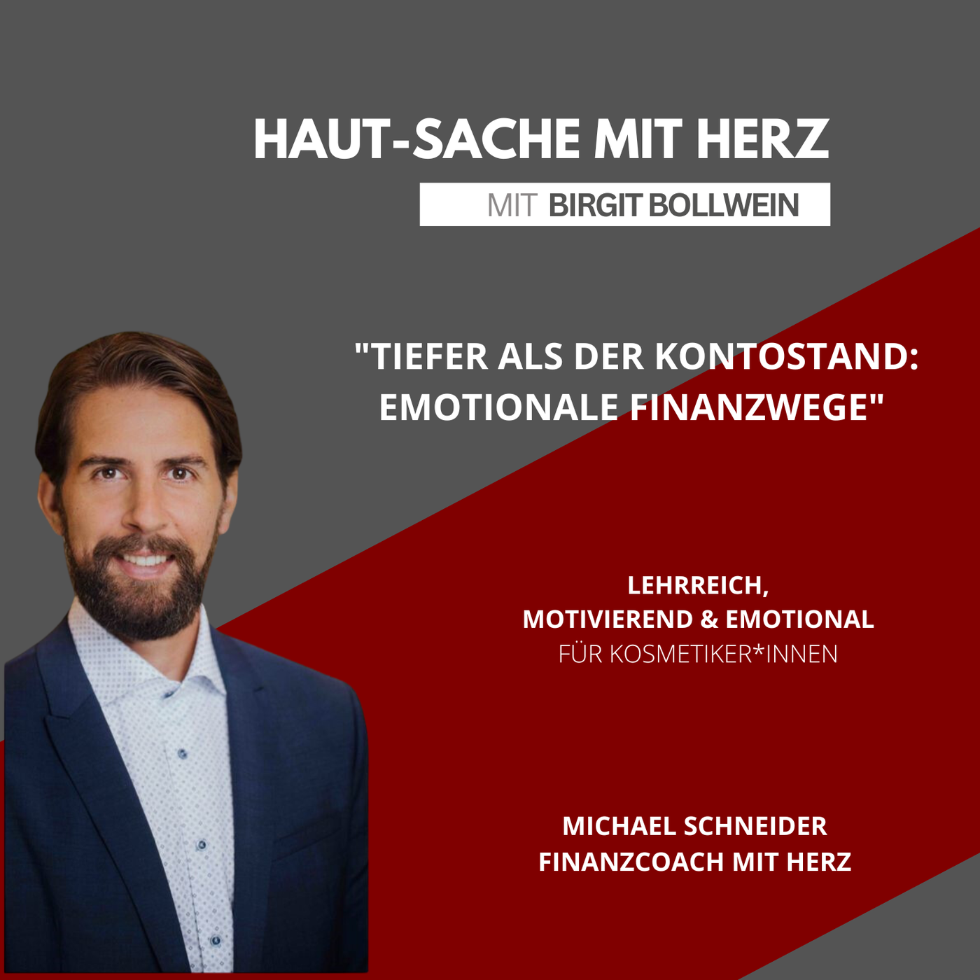 #043 Michael Schneider - Tiefer als der Kontostand: Emotionale Finanzwege