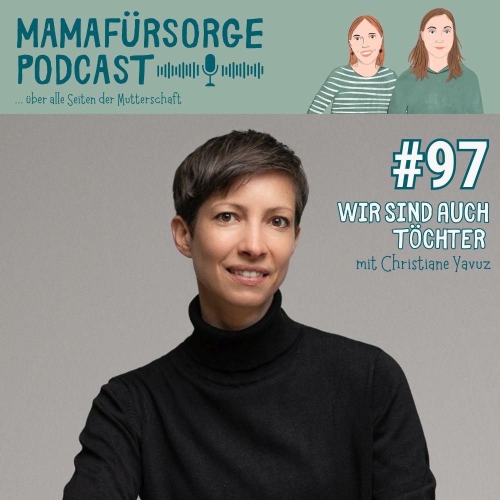#97 Wir sind auch Töchter