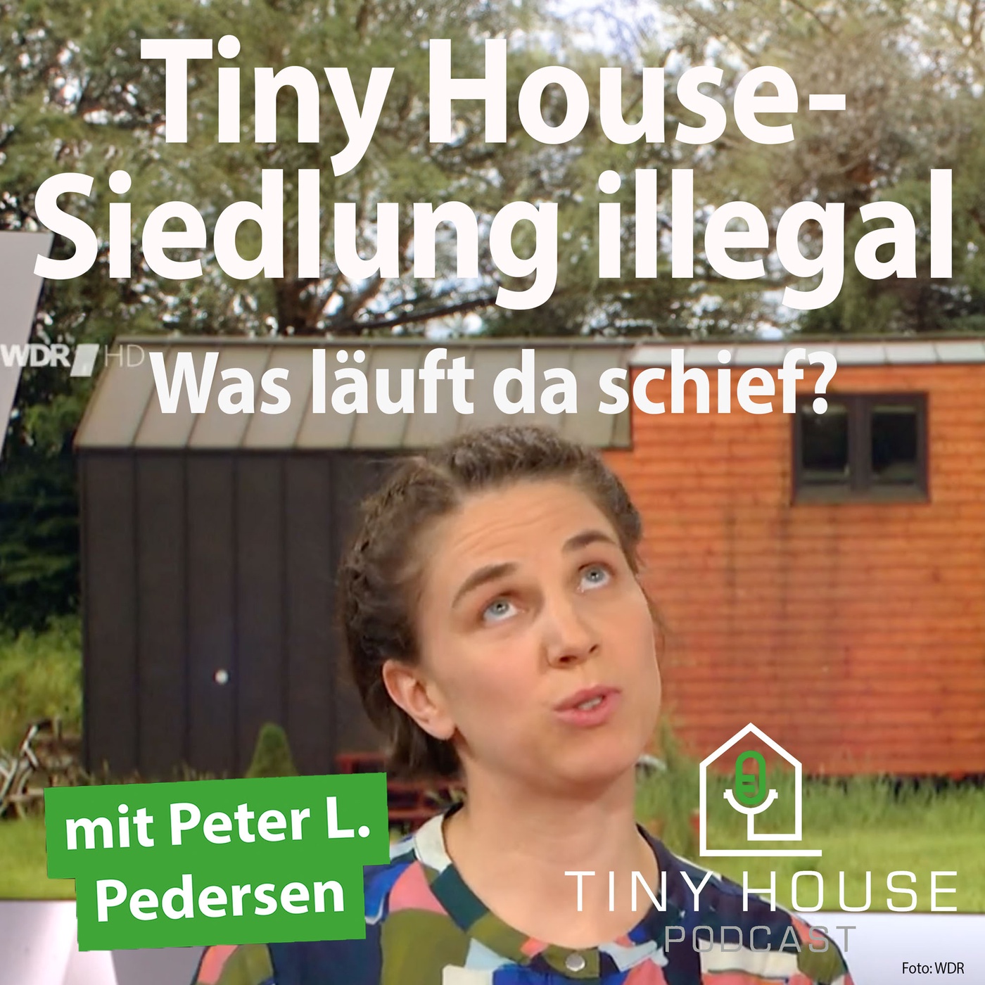 Folge 83: Tiny House Siedlung illegal!  Was läuft da schief?