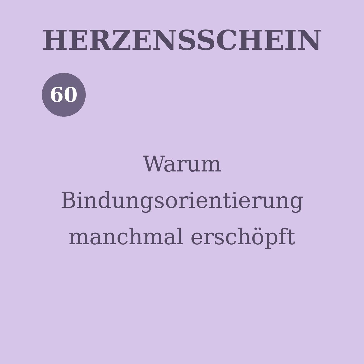 Warum Bindungsorientierung manchmal erschöpft