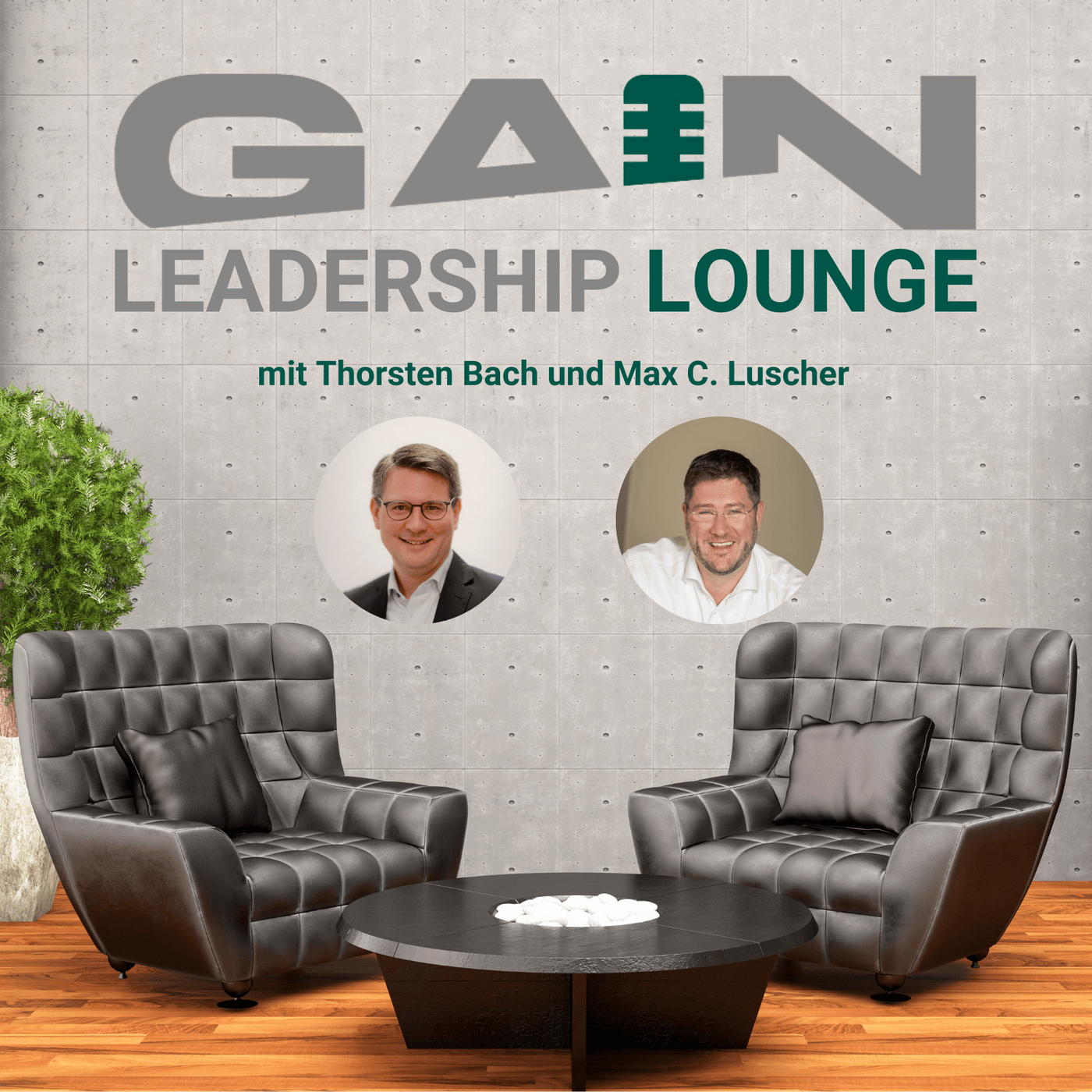 GAIN Leadership Lounge, Folge #3