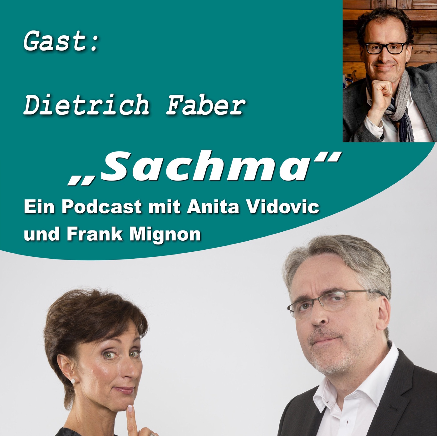 Sachma - Der Podcast - Gast: Dietrich Faber