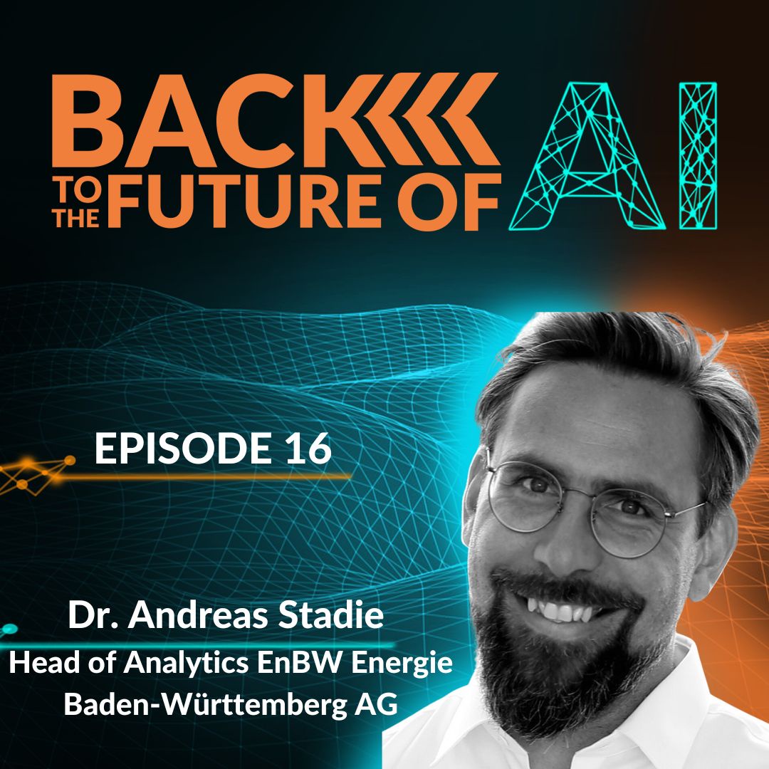 Zeitenwende? Wenn Analytics und KI aufeinandertreffen - mit Dr. Andreas Stadie - Head of Analytics @ EnBW AG | Ep. 16