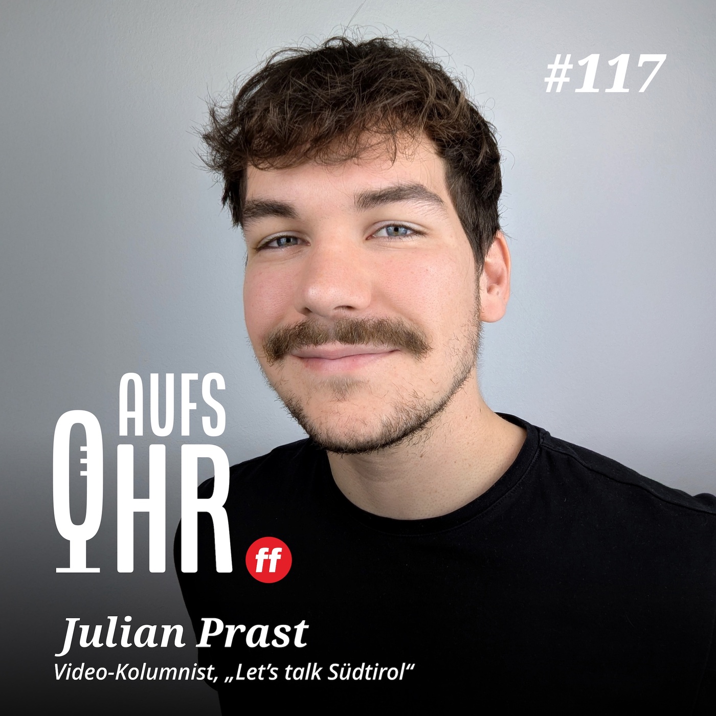 Julian Prast: Was läuft schief in Südtirol?