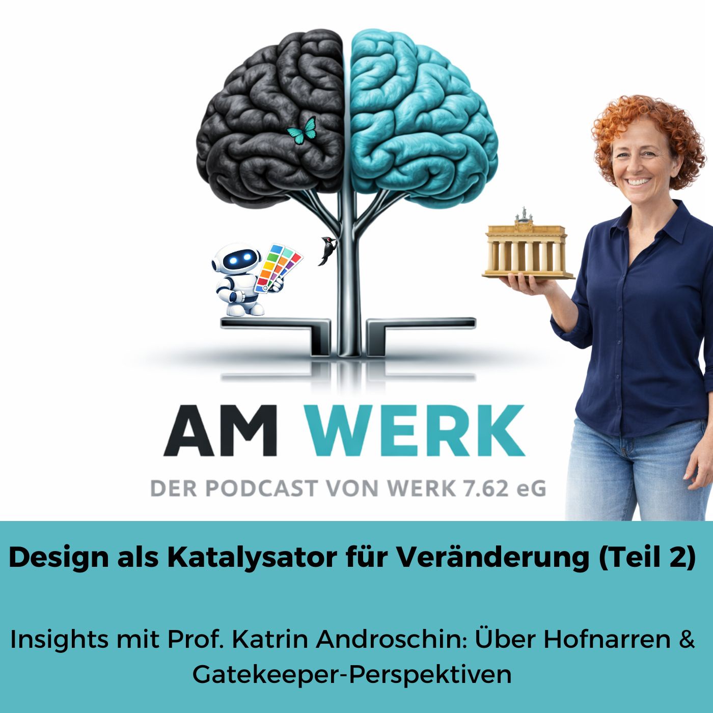 Design als Katalysator für Veränderung (Teil 2)