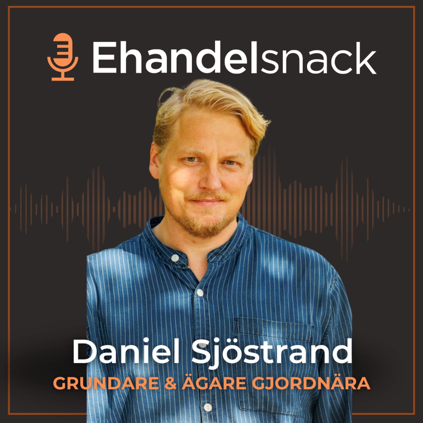 Storyn om Gjordnära | Hur du lyckas på en nischad marknad - Daniel Sjöstrand