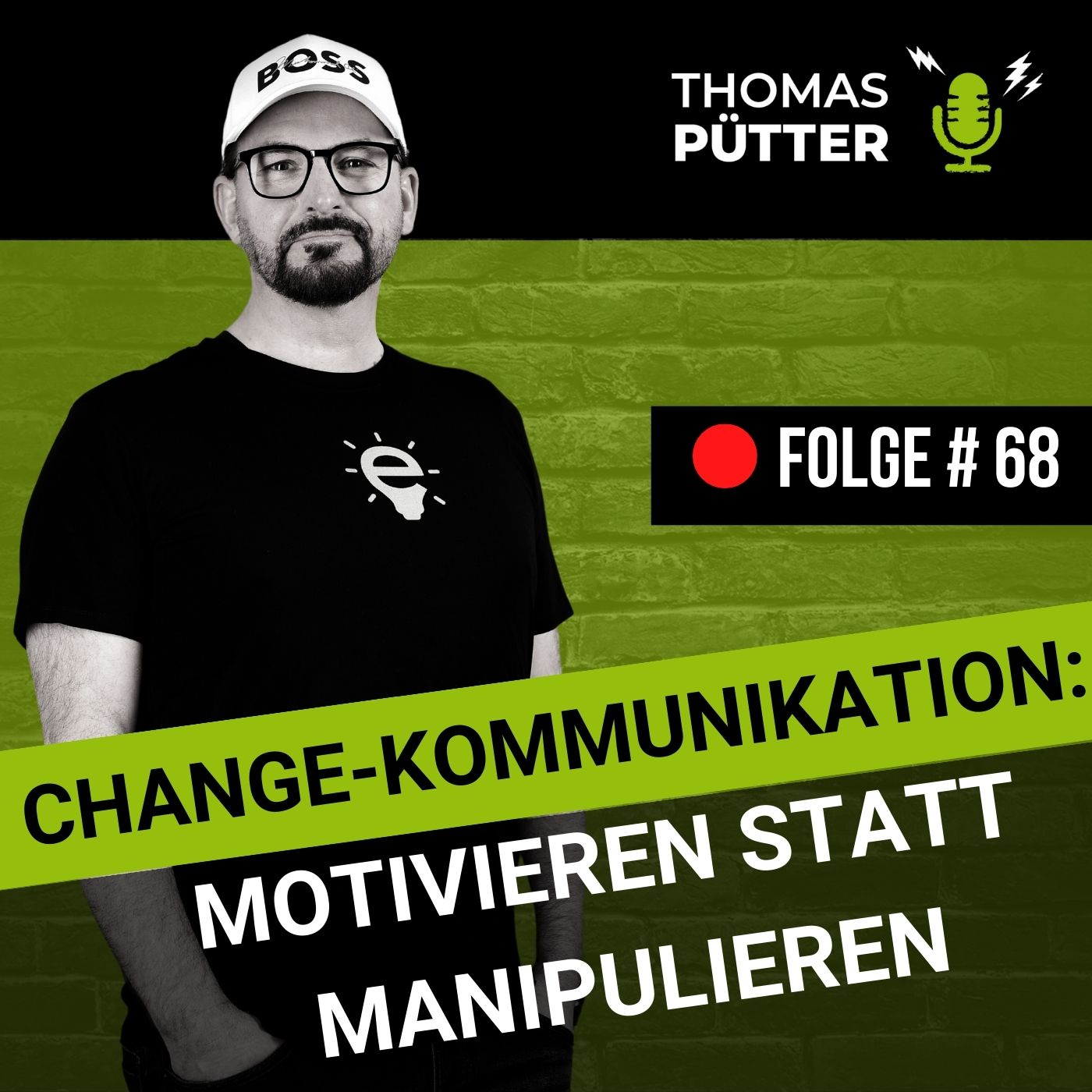 (68) Change Kommunikation: Motivieren statt manipulieren