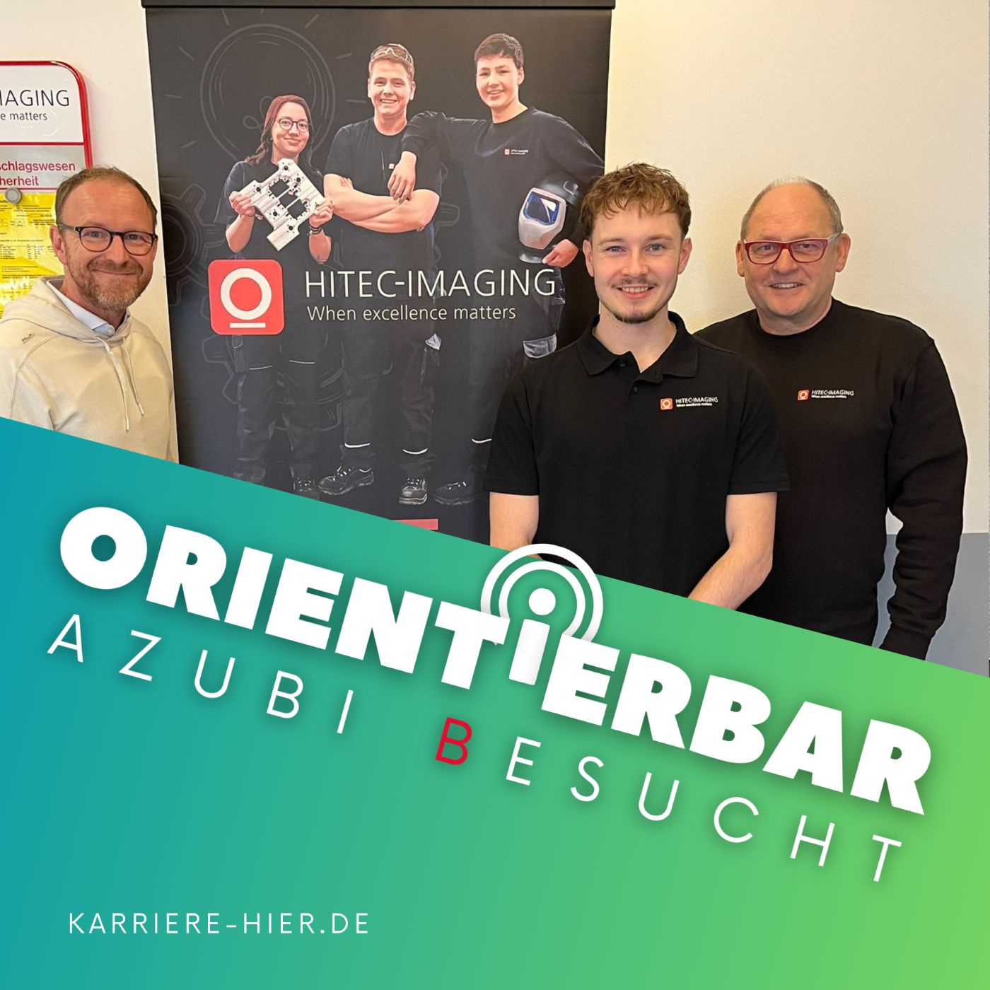 #70 Azubi besucht - heute bei Hitec Imaging in Warstein