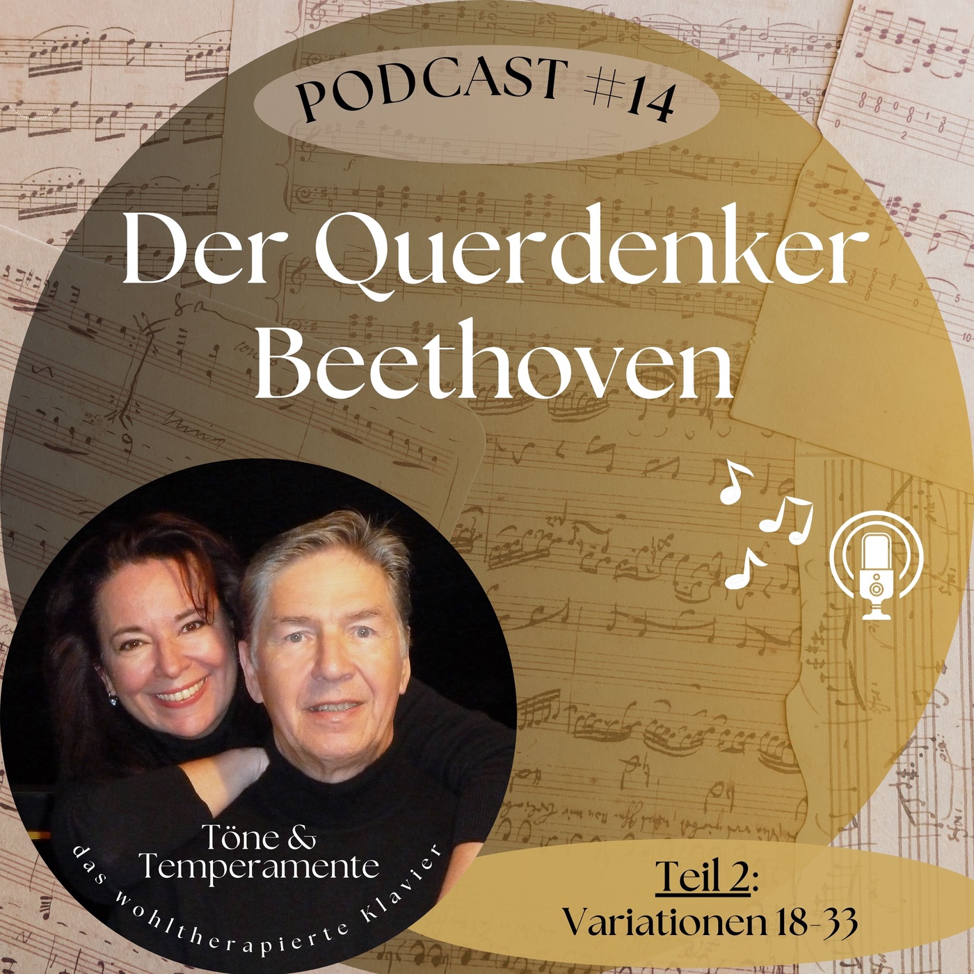 #14 Der Querdenker Beethoven - seine Diabelli-Variationen (Teil 2 von #11 😉)