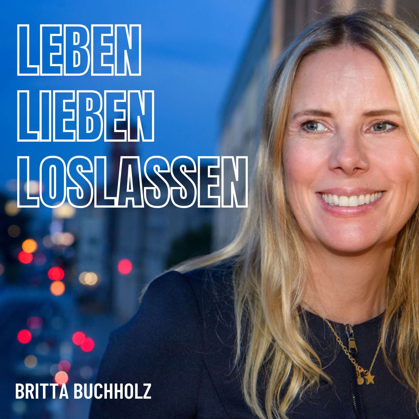 LEBEN - LIEBEN - LOSLASSEN - Der Trailer zum Podcast