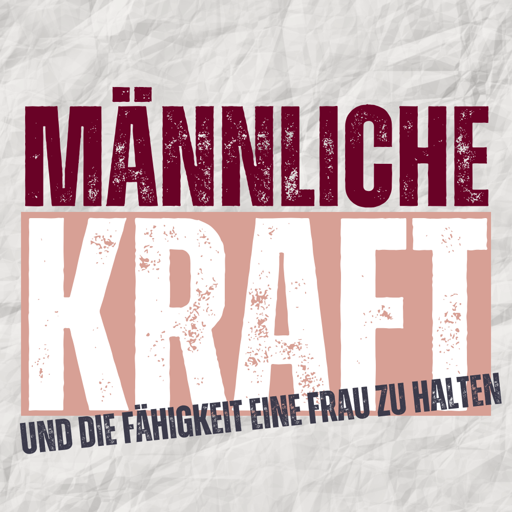 Männliche Kraft und die Fähigkeit eine Frau zu halten