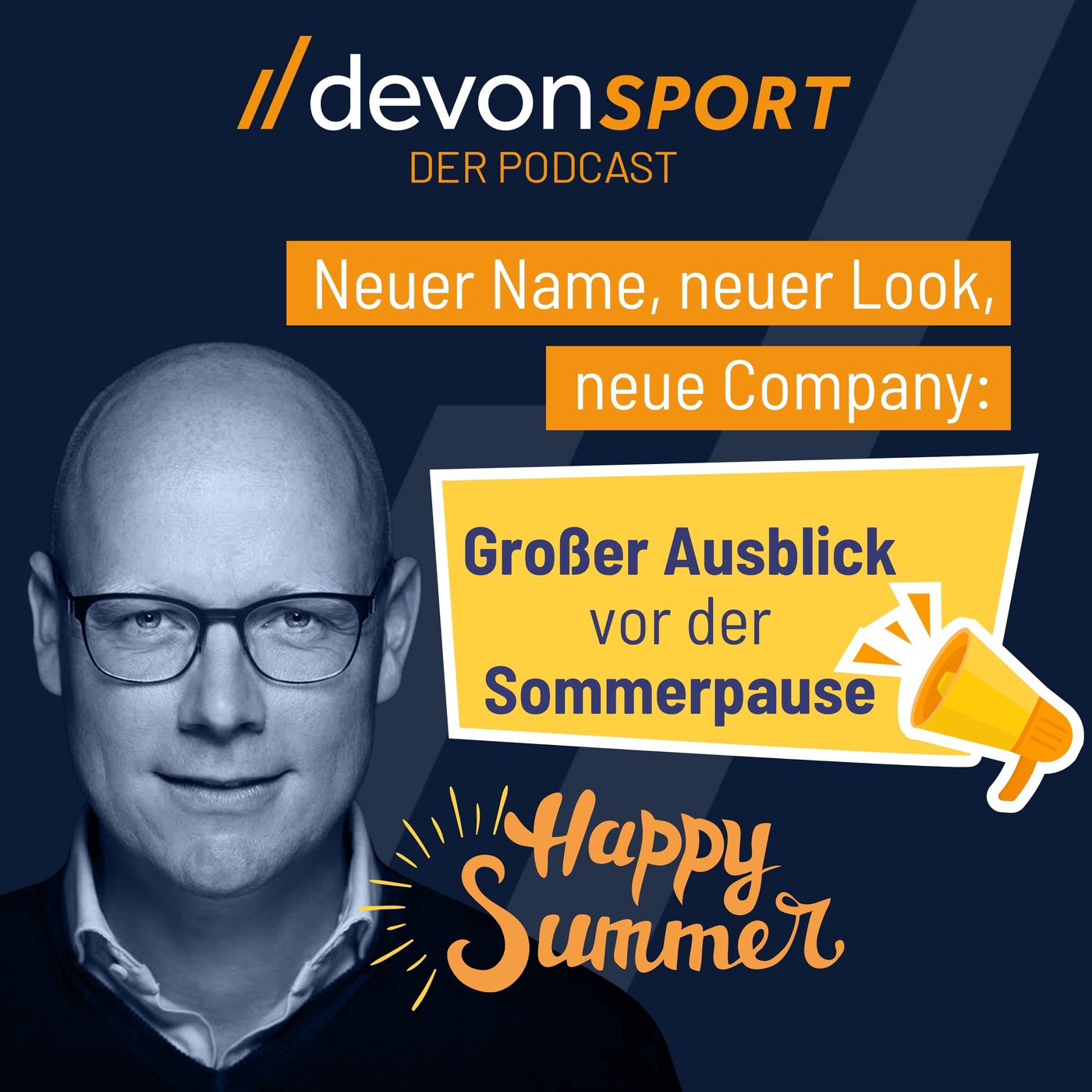 Neuer Name, neuer Look, neue Company: Der große Ausblick vor der Sommerpause #154